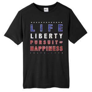 Life Liberty Pursuit Of Happiness Tall Fusion ChromaSoft Performance T-Shirt