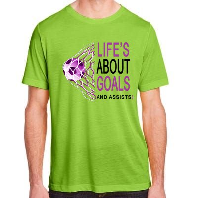 Life's About Goals And Assist Soccer Quote Adult ChromaSoft Performance T-Shirt