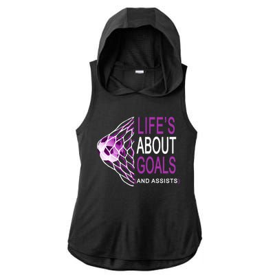 Life's About Goals And Assist Soccer Quote Ladies PosiCharge Tri-Blend Wicking Draft Hoodie Tank