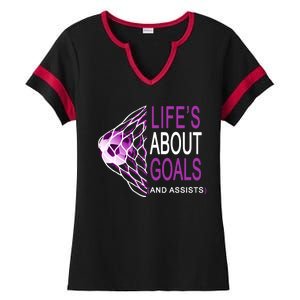 Life's About Goals And Assist Soccer Quote Ladies Halftime Notch Neck Tee