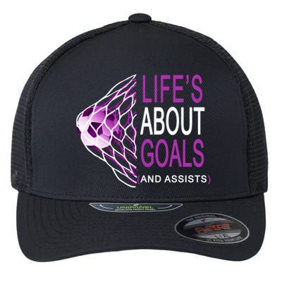 Life's About Goals And Assist Soccer Quote Flexfit Unipanel Trucker Cap