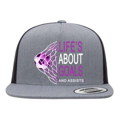 Life's About Goals And Assist Soccer Quote Flat Bill Trucker Hat