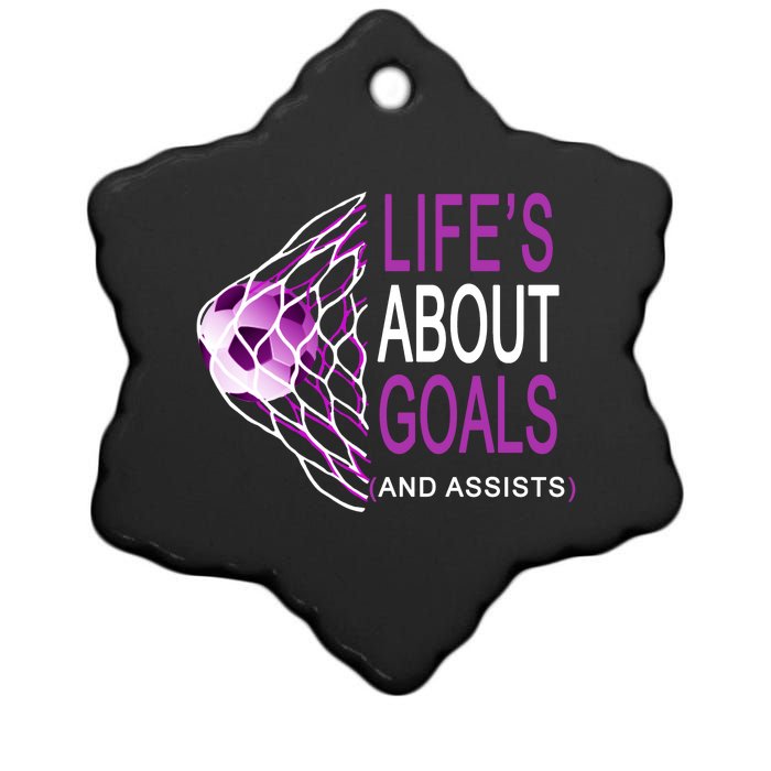 Life's About Goals And Assist Soccer Quote Ceramic Star Ornament