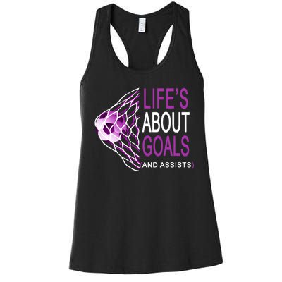 Life's About Goals And Assist Soccer Quote Women's Racerback Tank