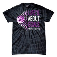 Life's About Goals And Assist Soccer Quote Tie-Dye T-Shirt