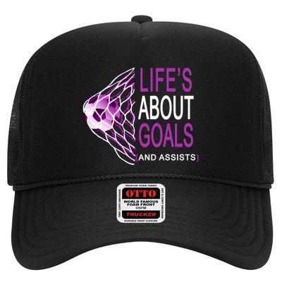 Life's About Goals And Assist Soccer Quote Trucker Hat