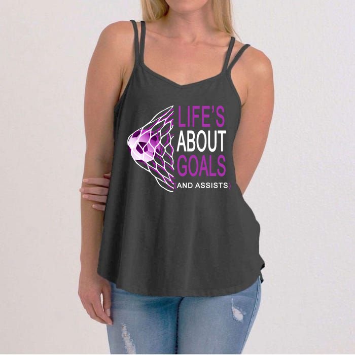 Life's About Goals And Assist Soccer Quote Women's Strappy Tank