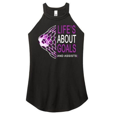 Life's About Goals And Assist Soccer Quote Women's Perfect Tri Rocker Tank