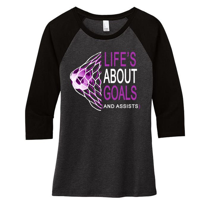 Life's About Goals And Assist Soccer Quote Women's Tri-Blend 3/4-Sleeve Raglan Shirt