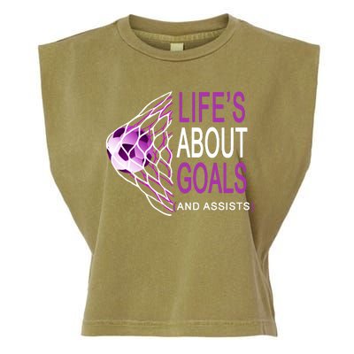 Life's About Goals And Assist Soccer Quote Garment-Dyed Women's Muscle Tee