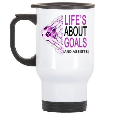 Life's About Goals And Assist Soccer Quote Stainless Steel Travel Mug