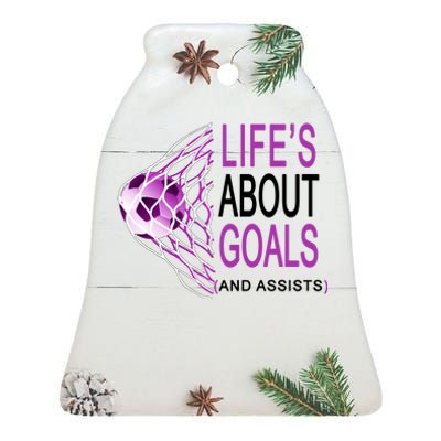 Life's About Goals And Assist Soccer Quote Ceramic Bell Ornament