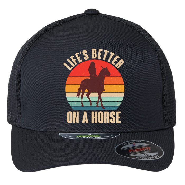 Life's Better On A Horse Cowgirl Vintage Flexfit Unipanel Trucker Cap