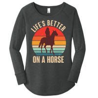 Life's Better On A Horse Cowgirl Vintage Women's Perfect Tri Tunic Long Sleeve Shirt