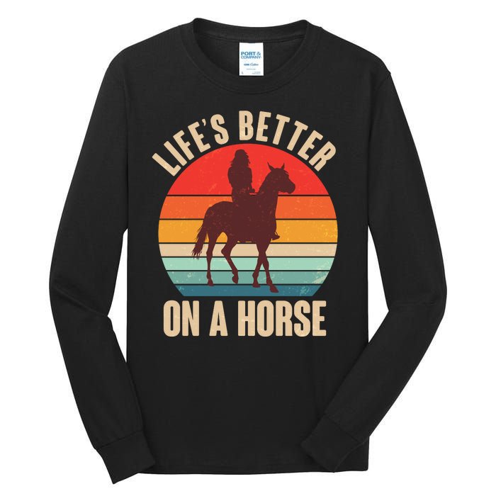 Life's Better On A Horse Cowgirl Vintage Tall Long Sleeve T-Shirt