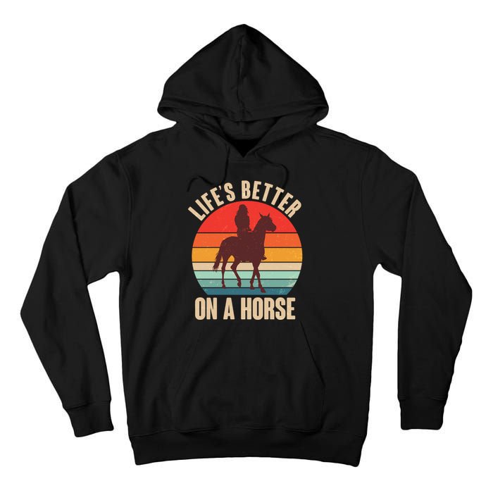 Life's Better On A Horse Cowgirl Vintage Tall Hoodie