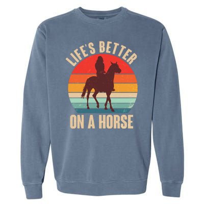 Life's Better On A Horse Cowgirl Vintage Garment-Dyed Sweatshirt