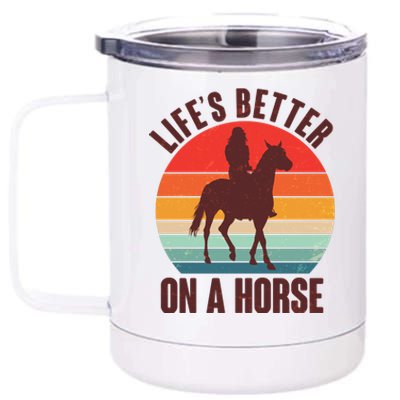 Life's Better On A Horse Cowgirl Vintage 12 oz Stainless Steel Tumbler Cup