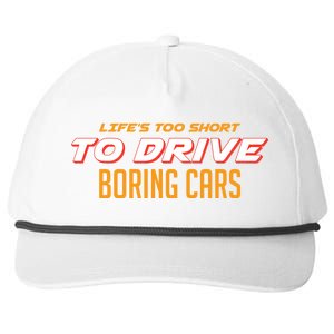 Life's too Short Too Drive Boring Cars Snapback Five-Panel Rope Hat