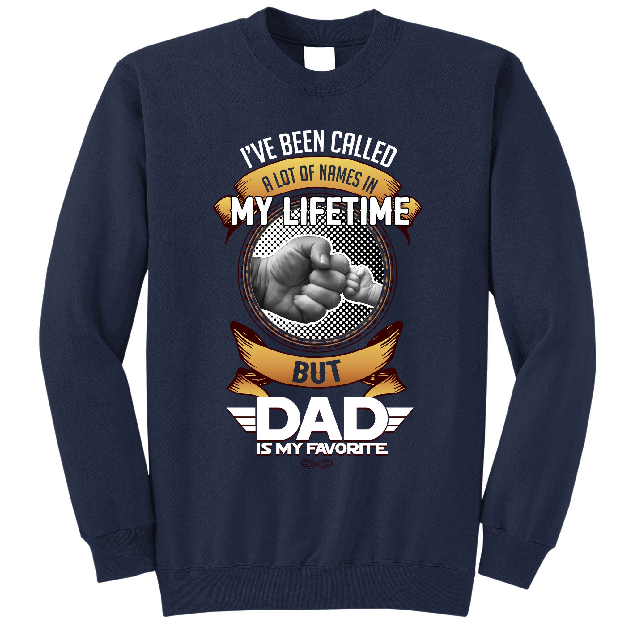 Lifetime Dad Tall Sweatshirt