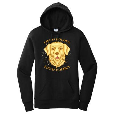 Life Is Golden Dog Women's Pullover Hoodie