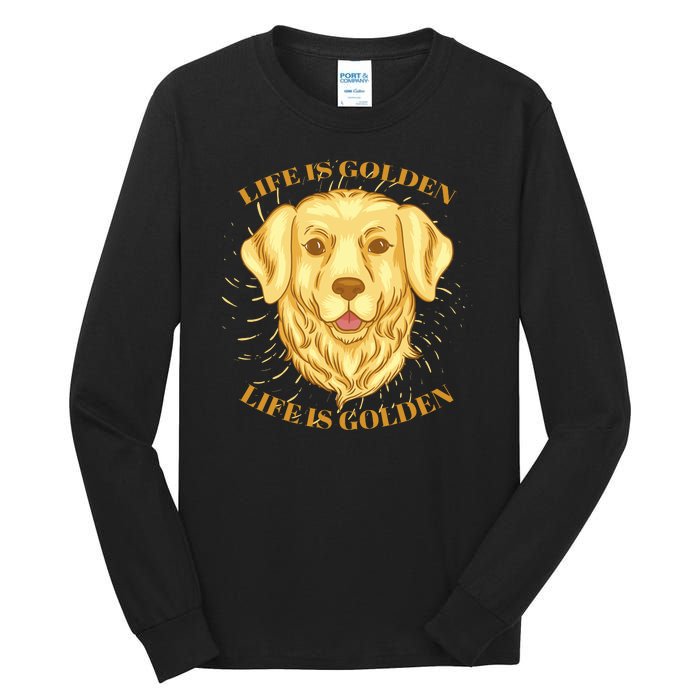 Life Is Golden Dog Tall Long Sleeve T-Shirt