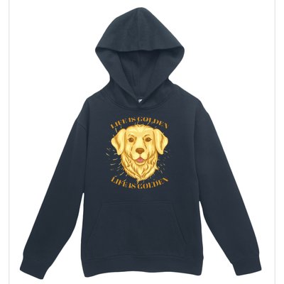 Life Is Golden Dog Urban Pullover Hoodie