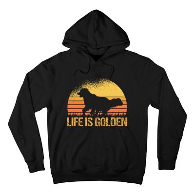 Life Is Golden Dog Golden Retriever Lover Golden Retriever Hoodie