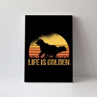 Life Is Golden Dog Golden Retriever Lover Golden Retriever Canvas