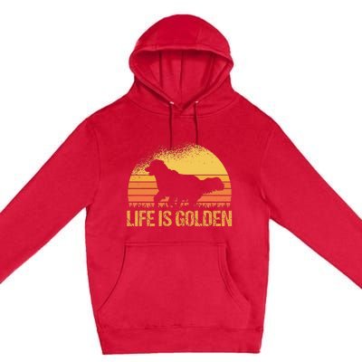 Life Is Golden Dog Golden Retriever Lover Golden Retriever Premium Pullover Hoodie