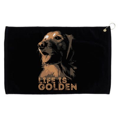 Life Is Golden Retriever Dog Premium Grommeted Golf Towel