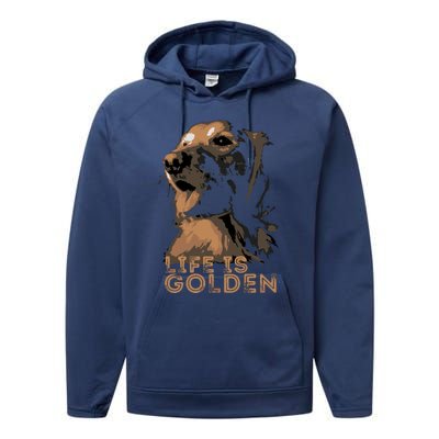 Life Is Golden Retriever Dog Premium Performance Fleece Hoodie