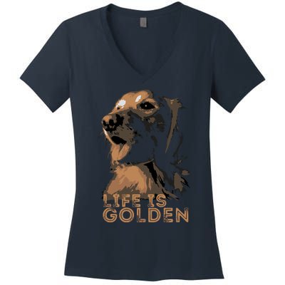 Life Is Golden Retriever Dog Premium Women's V-Neck T-Shirt