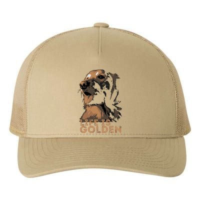 Life Is Golden Retriever Dog Premium Yupoong Adult 5-Panel Trucker Hat