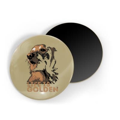 Life Is Golden Retriever Dog Premium Magnet