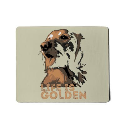 Life Is Golden Retriever Dog Premium Mousepad