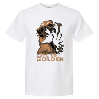 Life Is Golden Retriever Dog Premium Garment-Dyed Heavyweight T-Shirt