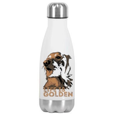 Life Is Golden Retriever Dog Premium Stainless Steel Insulated Water Bottle