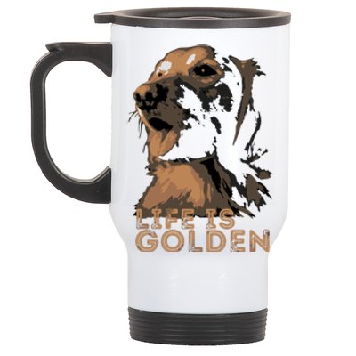 Life Is Golden Retriever Dog Premium Stainless Steel Travel Mug