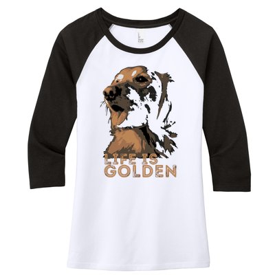 Life Is Golden Retriever Dog Premium Women's Tri-Blend 3/4-Sleeve Raglan Shirt