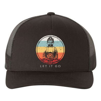 Let It Go Buddha Meditation Zen Buddhist Gift Yupoong Adult 5-Panel Trucker Hat