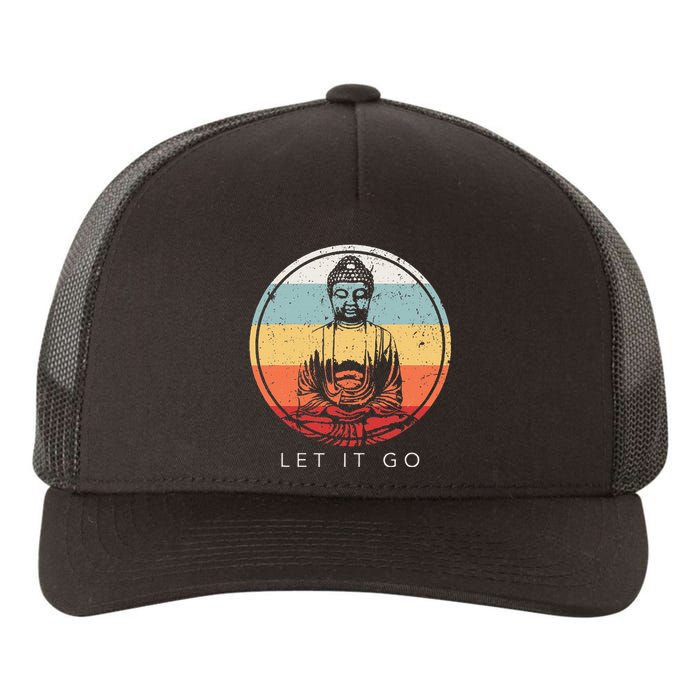 Let It Go Buddha Meditation Zen Buddhist Gift Yupoong Adult 5-Panel Trucker Hat