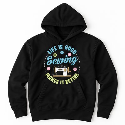 Life Is Good Sewing Makes Hoodie