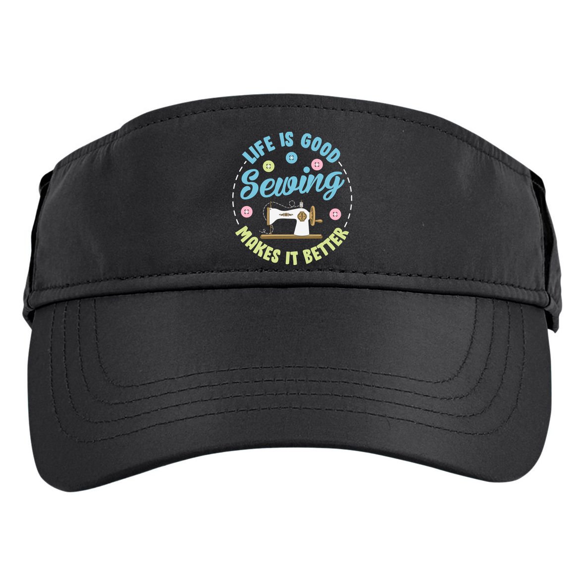 Life Is Good Sewing Makes Adult Drive Performance Visor