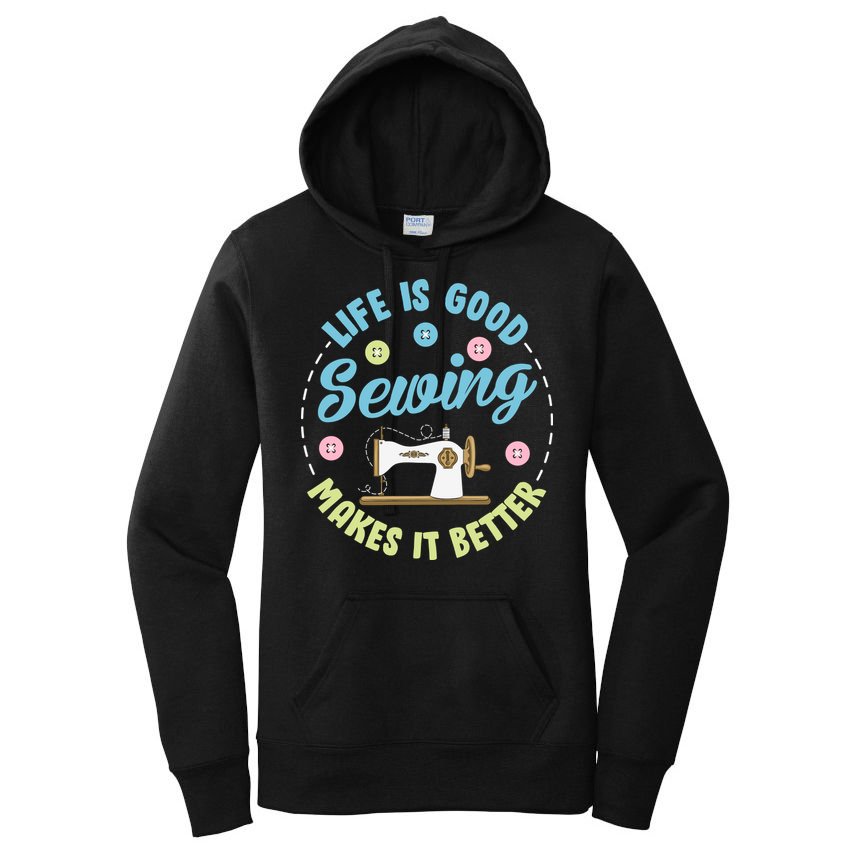 Life Is Good Sewing Makes Women's Pullover Hoodie