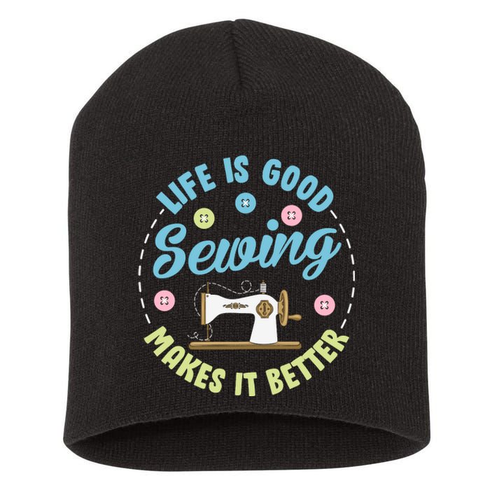 Life Is Good Sewing Makes Short Acrylic Beanie