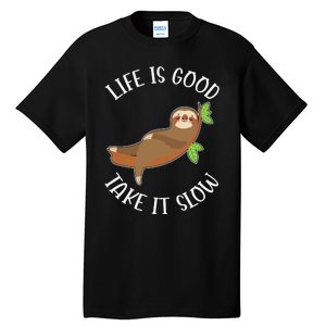 Life Is Good Take It Cute Sloth Tall T-Shirt