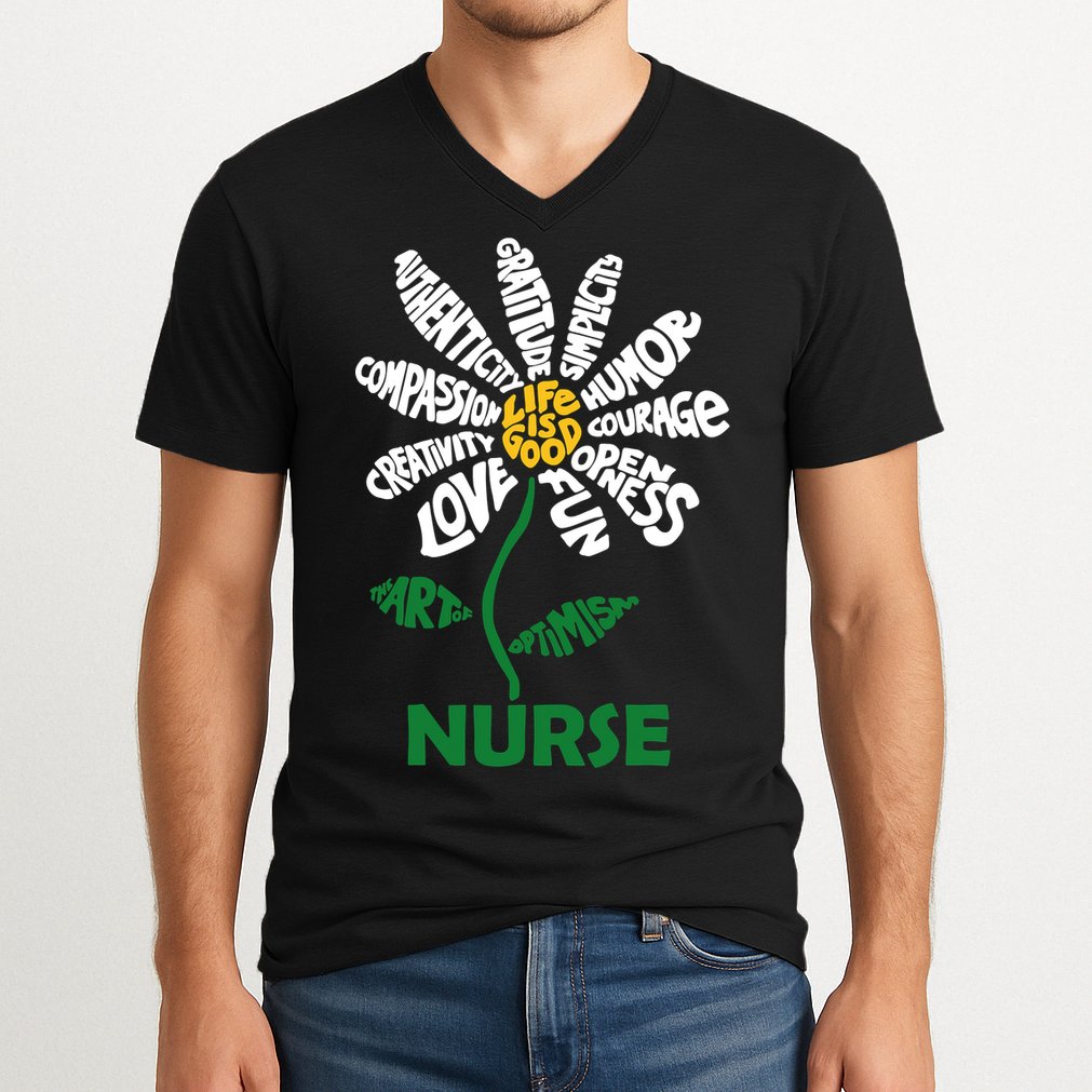 Life Is Good Nurse Flower The Art Of Optimism V-Neck T-Shirt