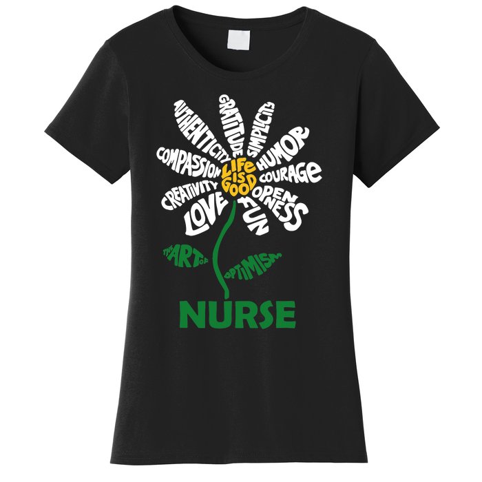 Life Is Good Nurse Flower The Art Of Optimism Women's T-Shirt