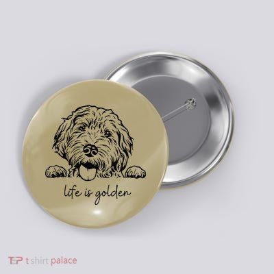 Life Is Golden Dog Mom Goldendoodle Mama Mothers Day Gift Button
